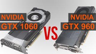 NVIDIA GTX 1060 vs GTX 960