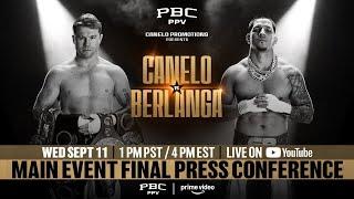 Canelo vs. Berlanga Main Event Press Conference  PBC PPV on Prime Video