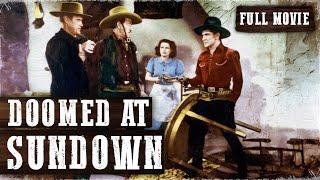 DOOMED AT SUNDOWN  Bob Steele  Full Western Movie  English  Free Wild West Movie