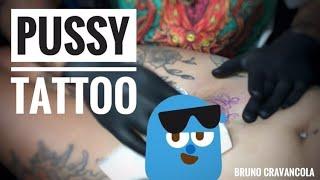 PUSSY TATTOO Artista BRUNO CRAVANCOLA - TATUAGEM #2