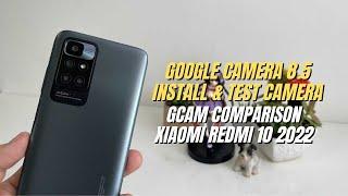 Google Camera 8.5 on Xiaomi Redmi 10 2022 test full Features  Gcam vs Camera Stock Comparison