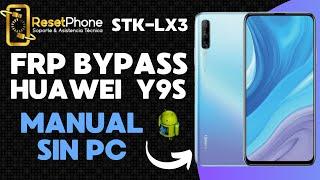 quitar cuenta google  frp  bypass huawei y9s STK-LX3 manual sin pc