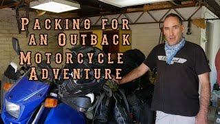 Budget RTW Motorcycle DR650  Packing for outback filmmaking trip