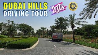 Dubai Hills Estate  4K Driving Tour March 2024