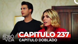 Me Robó Mi Vida Capitulo 237 Dobladas en Español