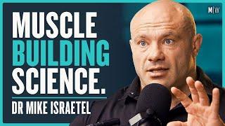 Exercise Scientist’s Masterclass On Building Muscle - Dr Mike Israetel 4K