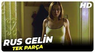 Rus Gelin  Türk Filmi Tek Parça HD