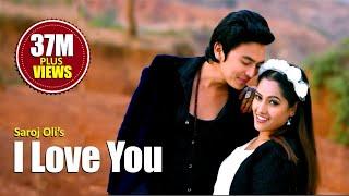 I LOVE YOU  SAROJ OLI Feat. INDIRA JOSHI  DHURMUS SUNTALI  PAUL SHAH