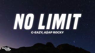 G-Eazy - No Limit Lyrics ft. A$AP Rocky Cardi B