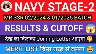 NAVY STAGE 2 RESULT CUTOFF  NAVY 022024 & 012025 BATCH MERIT LIST  JOINING LETTER  KAB AAYEGA️