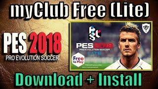 PES 2018 Lite  Free to Play myClub Online Download for PC PS3 PS4 Xbox