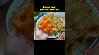 Sumpah ini beneran laris banget lumpia ayam 1000an versi anak sekolah