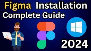 How To Install Figma on Windows 1011  2024 Update  - Complete Guide
