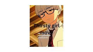 Thirsty Anime Girl #Shorts