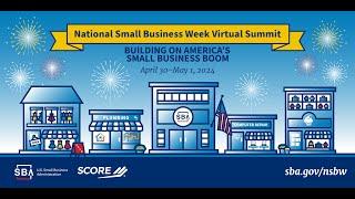 Register for the 2024 National Small Business Week Virtual Summit