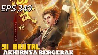 AKHIRNYA BERGERAKS1 BRUTAL EPS 349