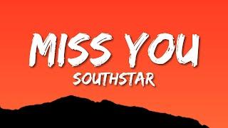 southstar - miss you lyrics