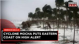 Mocha Update  West Bengal Brace For Intense Rain  Mamata Reviews High Alert  English News