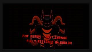 FnF Rerun - Last Chance Fully restored in Roblox Shit Edition