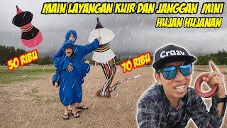 WALOPUN  HUJAN  TAPI ADA ANGIN TETEP MAIN LAYANGAN KUIR DAN JANGGAN MINI