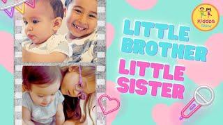 Little Brother Little Sister Song  KIDDOS SHOW  Educational Videos for Kids
