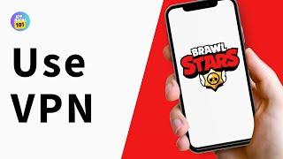 How to Use VPN on Brawl Stars EASY TUTORIAL