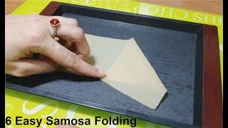 6 Easy Samosa Folding  How to Fold Samosa Perfectly  How to make samosa shape