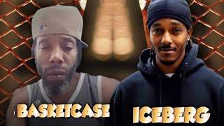 Cant Ban Da DawG Basketcase vs Iceberg