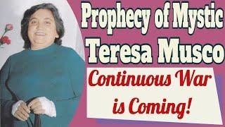 Mystic Teresa Musco and a Prophecy of War