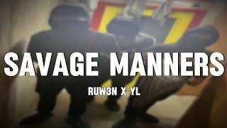 #KD3 Ruw3n x #ZQ YL - Savage Manners Prod. Veekay x Showdem