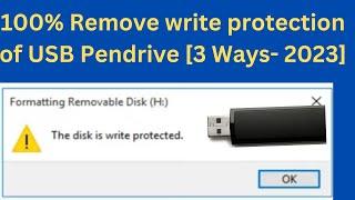 How to remove write protection of USB Pendrive 3 Ways 2023  FIX The disk is write protected