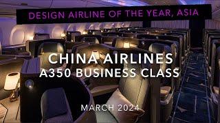 China Airlines A350-900 Business Class Trip Report- Wow