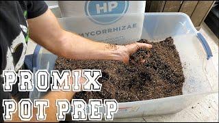 Prepping My Pot With Promix HP