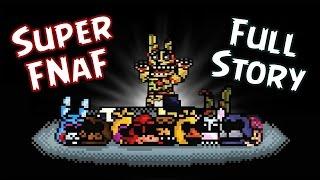 Super FNaF - Full Story  All Scenes  Endings