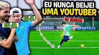 SÓ VALE CHUTAR SE NUNCA FEZ - EU NUNCA #1