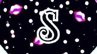 S 4K S Letter Whatsapp Status Videos 2020