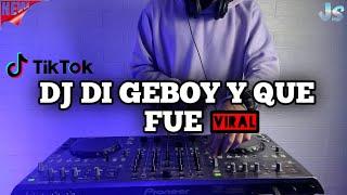 DJ DI GEBOY Y QUE FUE VIRAL TIKTOK