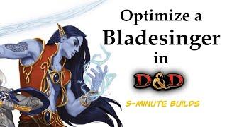 Bladesinger 5-Minute Builds