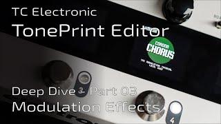 TC Electronic TonePrint Editor Tutorial part III MODULATION Chorus Flanger Vibrato  Deep Dive