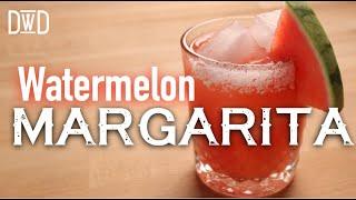 How to make a Watermelon Margarita - A perfect fresh summer cocktail