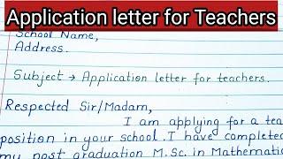 Application Letter for the Post of Teacher  Application for teaching job