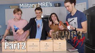 Munch Boys The Boys Review Military MREs - Part 2