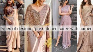 Types of pre-stitched designer saree with namesTHE TRENDY GIRL