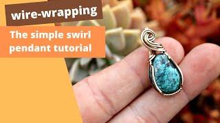 wirewrapping the simple swirl pendant tutorial