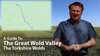 A Guide To The Great Wold Valley Yorkshire Wolds East Yorkshire