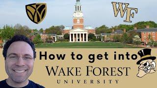 How to get into Wake Forest University