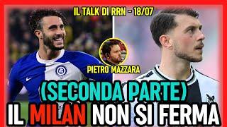 IL MILAN NON SI FERMA PARTE 2  Radio Rossonera Talk