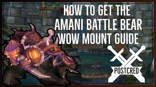 How to get the Amani Battle bear in zulaman - WoW Mount Guide
