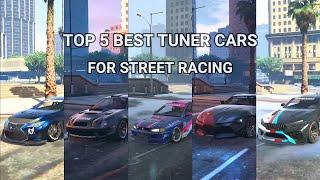 Top 5 Best Tuner Cars For Street Racing  GTA Online