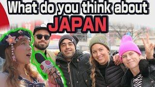 What about JAPANESE PEOPLE? Lets ask foreigners in Japan about their honest opinion.